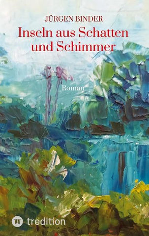 Inseln aus Schatten und Schimmer