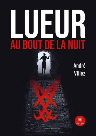 Lueur au bout de la nuit