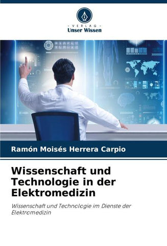 Wissenschaft und Technologie in der Elektromedizin