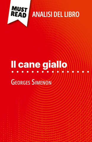 Il cane giallo di Georges Simenon (Analisi del libro)
