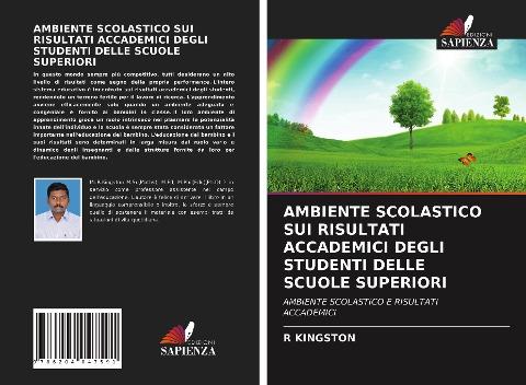 AMBIENTE SCOLASTICO SUI RISULTATI ACCADEMICI DEGLI STUDENTI DELLE SCUOLE SUPERIORI
