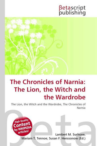 The Chronicles of Narnia: The Lion, the Witch and the Wardrobe