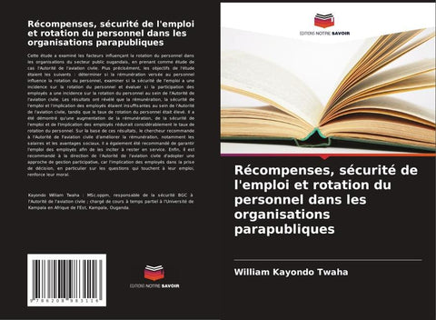 Récompenses, sécurité de l'emploi et rotation du personnel dans les organisations parapubliques