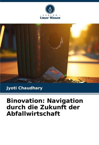 Binovation: Navigation durch die Zukunft der Abfallwirtschaft