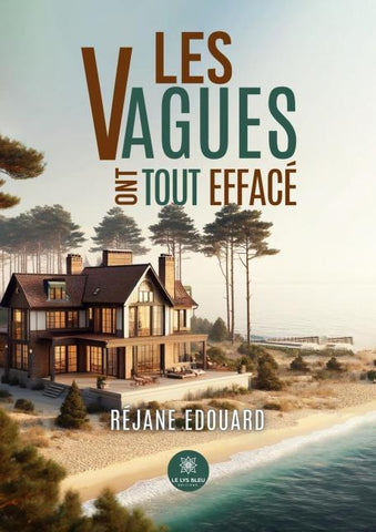 Les vagues ont tout effacé
