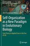Self-Organization as a New Paradigm in Evolutionary Biology