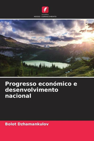 Progresso económico e desenvolvimento nacional