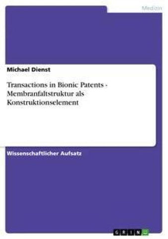 Transactions in Bionic Patents - Membranfaltstruktur als Konstruktionselement