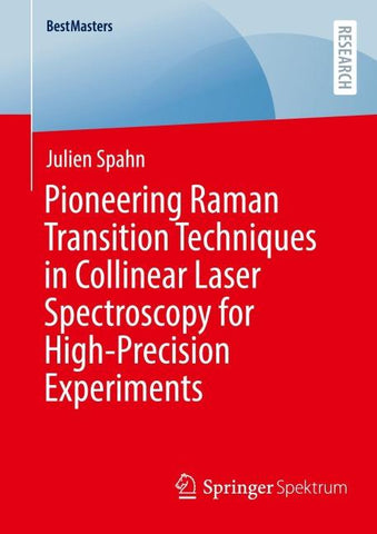 Pioneering Raman Transition Techniques in Collinear Laser Spectroscopy for High-Precision Experiments