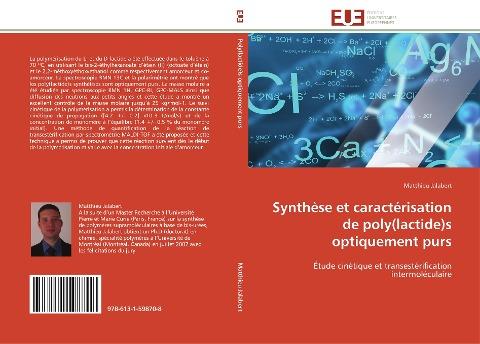 Synthèse et caractérisation de poly(lactide)s optiquement purs