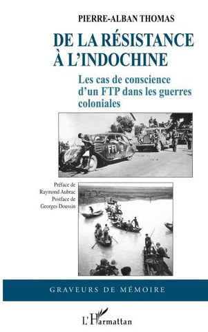 De la Résistance à l'Indochine