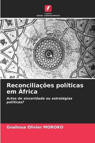 Reconciliações políticas em África