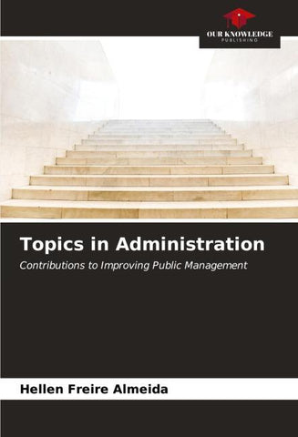 Topics in Administration