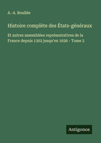 Histoire complète des États-généraux