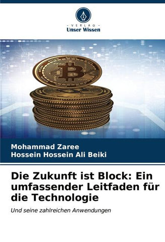 Die Zukunft ist Block: Ein umfassender Leitfaden für die Technologie