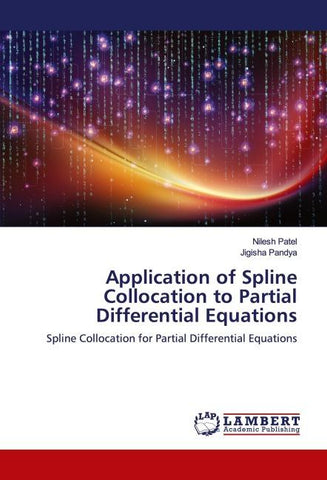 Application of Spline Collocation to Partial Differential Equations