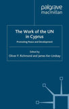 The Work of the UN in Cyprus