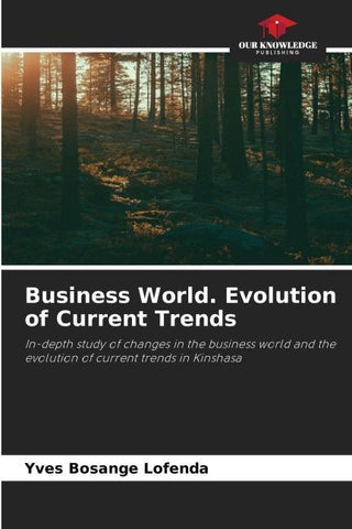 Business World. Evolution of Current Trends