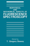 Biophysical and Biochemical Aspects of Fluorescence Spectroscopy