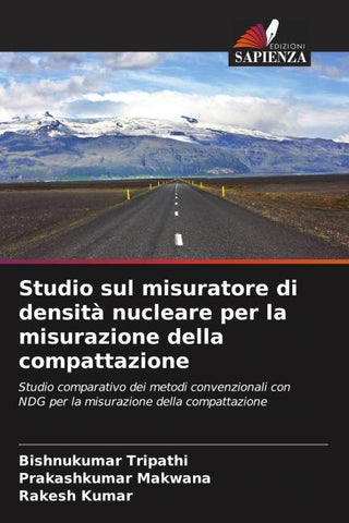 Studio sul misuratore di densità nucleare per la misurazione della compattazione