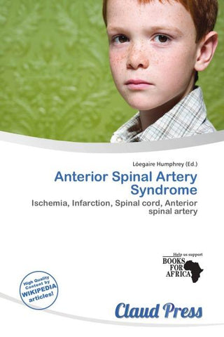 Anterior Spinal Artery Syndrome