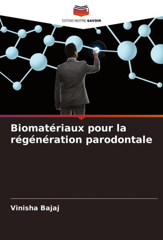 Biomatériaux pour la régénération parodontale