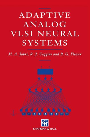 Adaptive Analog VLSI Neural Systems