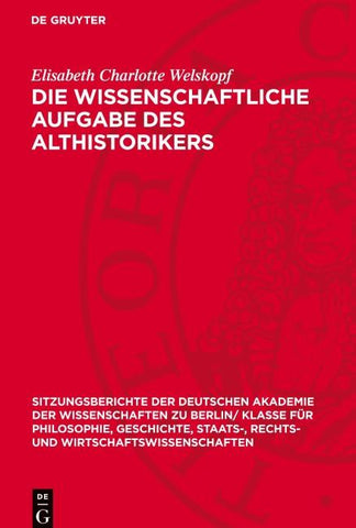 Die wissenschaftliche Aufgabe des Althistorikers