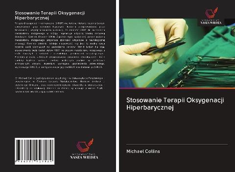 Stosowanie Terapii Oksygenacji Hiperbarycznej