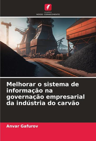 Melhorar o sistema de informação na governação empresarial da indústria do carvão