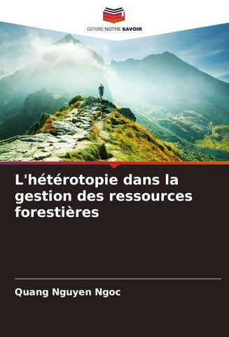 L'hétérotopie dans la gestion des ressources forestières