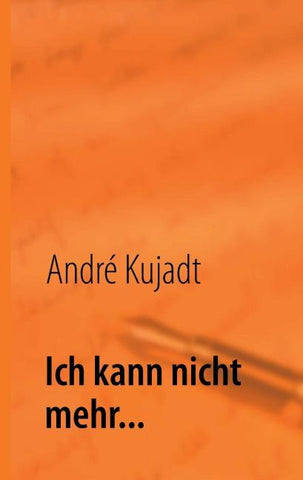 Ich kann nicht mehr...