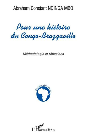 Pour une histoire du Congo-Brazzaville