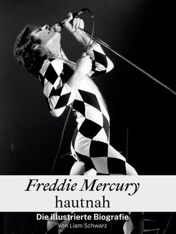 Freddie Mercury hautnah