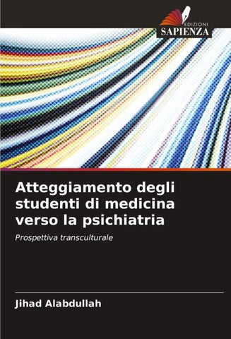 Atteggiamento degli studenti di medicina verso la psichiatria