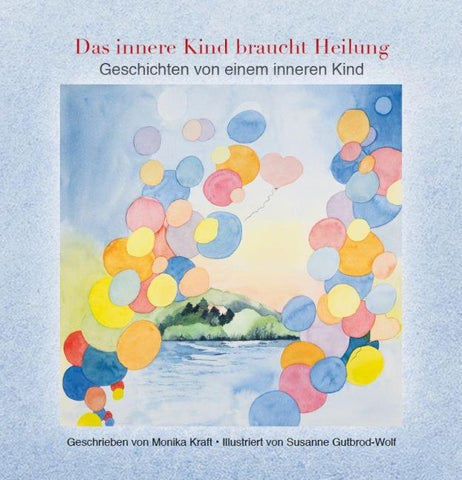 Das innere Kind braucht Heilung