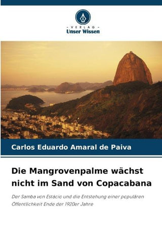 Die Mangrovenpalme wächst nicht im Sand von Copacabana
