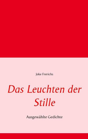 Das Leuchten der Stille