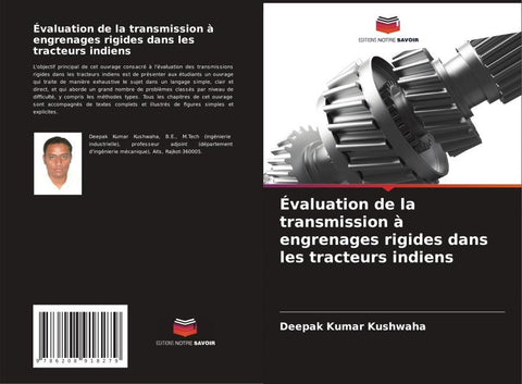 Évaluation de la transmission à engrenages rigides dans les tracteurs indiens