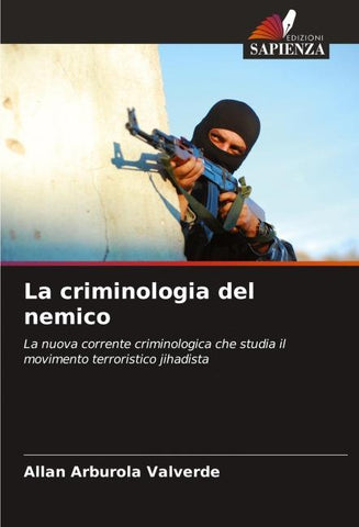 La criminologia del nemico