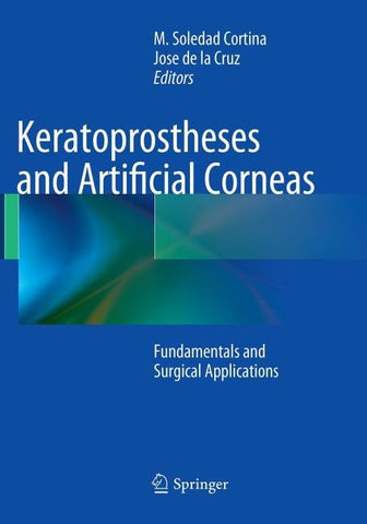 Keratoprostheses and Artificial Corneas