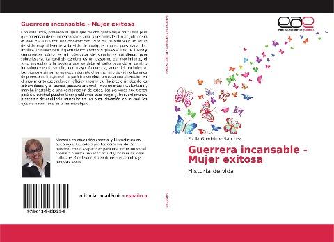 Guerrera incansable - Mujer exitosa