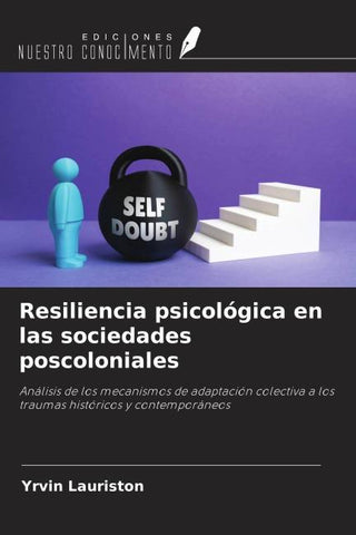 Resiliencia psicológica en las sociedades poscoloniales