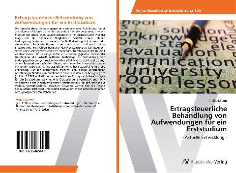 Ertragsteuerliche Behandlung von Aufwendungen für ein Erststudium