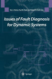 Issues of Fault Diagnosis for Dynamic Systems