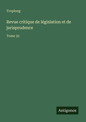 Revue critique de législation et de jurisprudence