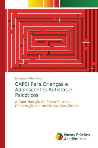 CAPSI Para Crianças e Adolescentes Autistas e Psicóticos