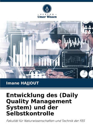 Entwicklung des (Daily Quality Management System) und der Selbstkontrolle