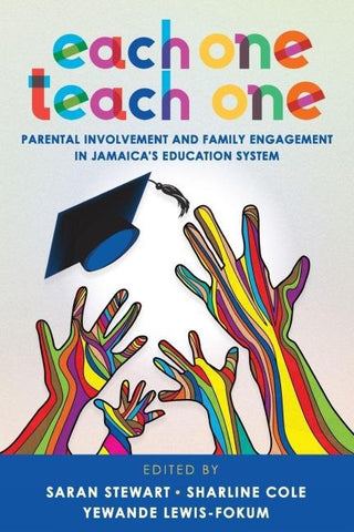 Each One Teach One, Parental involvement and Family Engagement in Jamaica's Education System