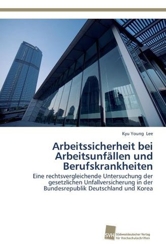 Arbeitssicherheit bei Arbeitsunfällen und Berufskrankheiten